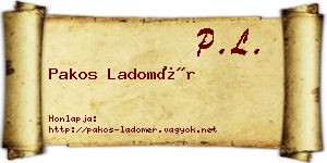 Pakos Ladomér névjegykártya
